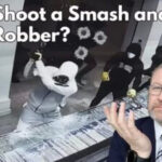 Can I Shoot a Smash-and-Grab Robber?